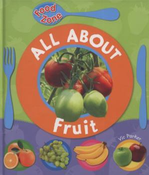 Hardcover All About Fruit Book