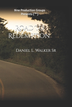 Paperback Road To Redemption Anthology: The Very Best of Daniel L. Walker Book