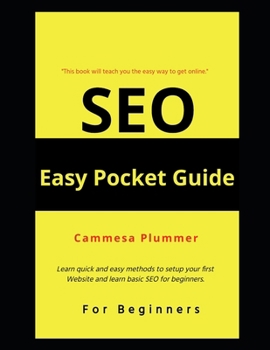 Paperback SEO Easy Pocket Guide: SEO Beginners Guide For the Novice Online Marketer Working on a Budget Book