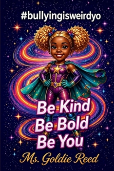 Paperback #BullyingIsWeirdYo!: Be my Buddy not a Bully Book