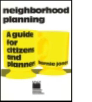Paperback Neighborhood Planning: A Guide for Citizens and Planners Book