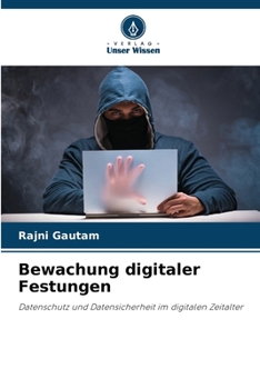 Bewachung digitaler Festungen (German Edition)