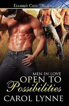 Open to Possibilities - Book #3 of the Men in Love