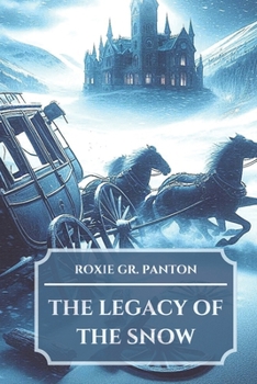 Paperback The Legacy of the Snow: Part I Book
