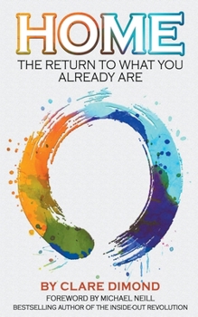Paperback Home: The Return to What You Already Are Book
