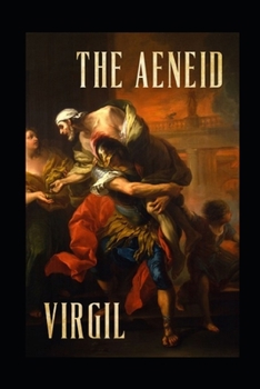 Paperback The Aeneid of Virgil (I-VI)(illustrated Edition) Book