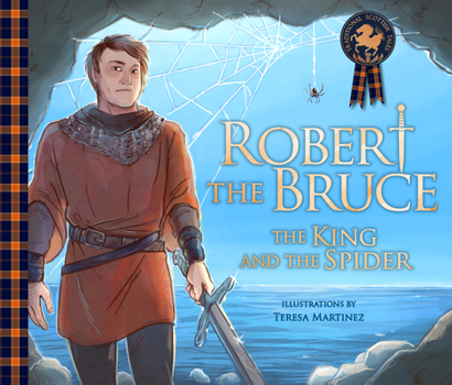 Paperback Robert the Bruce: The King and the Spider Book