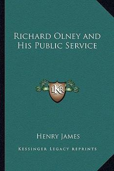 Paperback Richard Olney and His Public Service Book