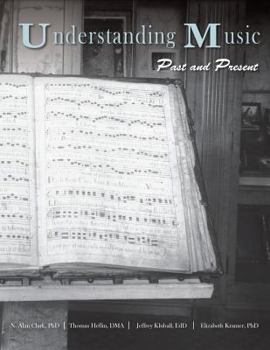 Paperback Understanding Music: Past and Present Book