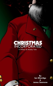 Paperback Christmas Incorporated: A Tiffany & Maddy Tale Book