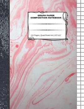 Graph Paper Composition Notebook: 110 Pages | Quad Ruled 4x4 | 8.5" x 11": Marble Large Notebook with Grid Paper | Math Notebook For Students