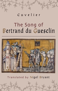 Paperback The Song of Bertrand Du Guesclin Book