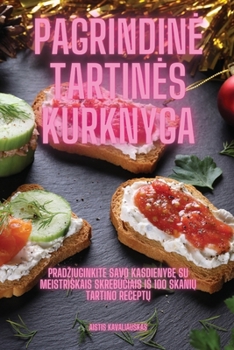 Paperback Pagrindine Tartines Kurknyga [Lithuanian] Book