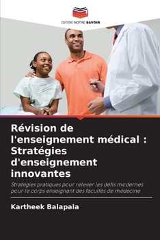 Paperback Révision de l'enseignement médical: Stratégies d'enseignement innovantes [French] Book