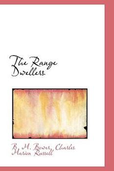 Hardcover The Range Dwellers Book