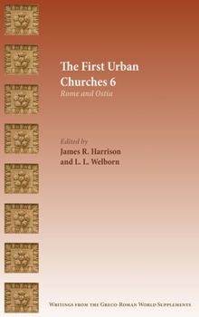 Hardcover The First Urban Churches 6: Rome and Ostia Book