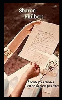 ? Toutes Ces Choses Qu'on Ne S'est Pas Dites