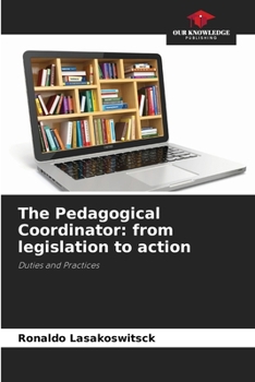 The Pedagogical Coordinator: from legislation to action