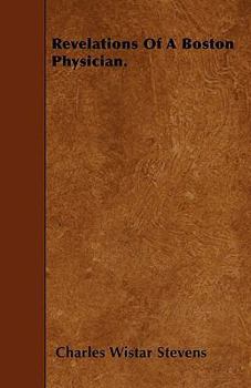 Paperback Revelations Of A Boston Physician. Book