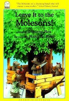 Leave It to the Molesons - Book #3 of the Molesons