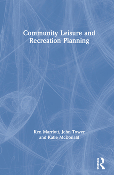 Hardcover Community Leisure and Recreation Planning Book