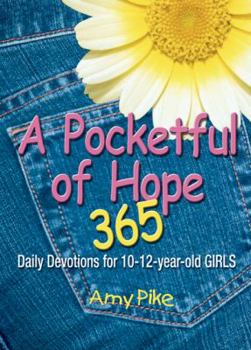 Paperback A Pocketful of Hope: 365 Daily Devotions for Girls Book