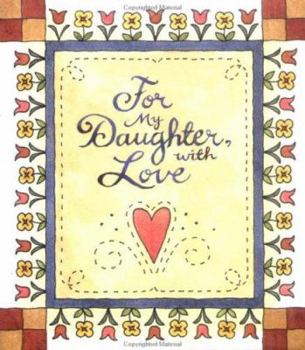 Hardcover For My Daughter, with Love Book