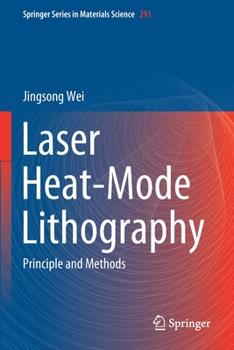 Paperback Laser Heat-Mode Lithography: Principle and Methods Book