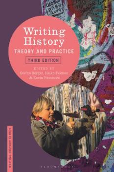 Hardcover Writing History: Theory and Practice Book