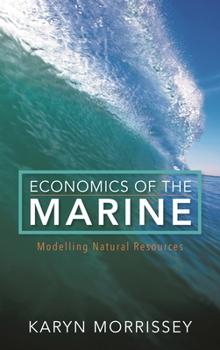 Paperback Economics of the Marine: Modelling Natural Resources Book