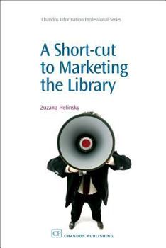 Paperback A Short-Cut to Marketing the Library Book