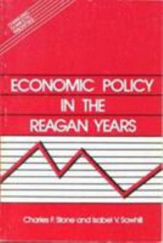 Paperback Economic Policy in the Reagan Years (Changing Domestic Priorities Series) Book