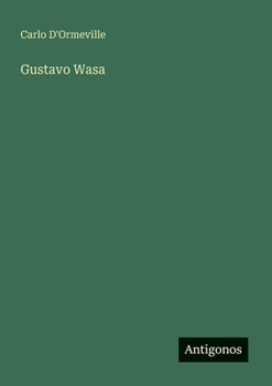 Paperback Gustavo Wasa [Italian] Book