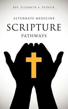 Paperback Alternate Medicine Scripture Pathways Book