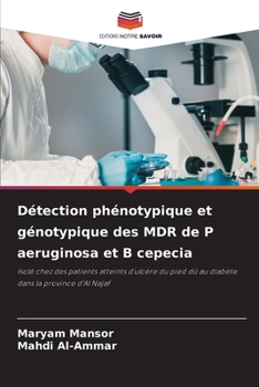 Paperback Détection phénotypique et génotypique des MDR de P aeruginosa et B cepecia [French] Book