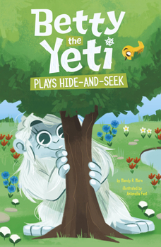 Hardcover Betty the Yeti Plays Hide-And-Seek Book