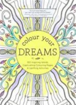 Hardcover Colour Your Dreams Book