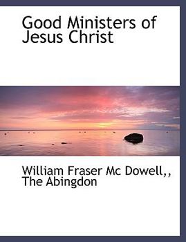 Paperback Good Ministers of Jesus Christ Book