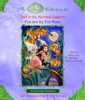 Disney Fairies Collection #3: Rani & the Mermaid Lagoon; Fira and the Full Moon: Books 5 & 6 (Disney Fairies Collection) - Book  of the Tales of Pixie Hollow