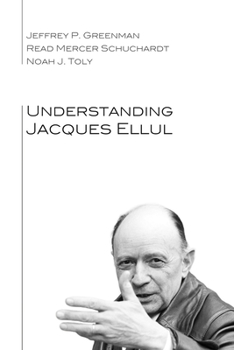 Paperback Understanding Jacques Ellul Book