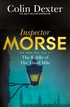 The Riddle of the Third Mile - Book #6 of the Inspector Morse