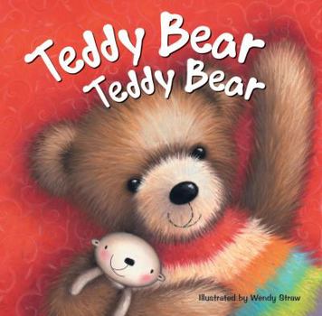 Paperback Teddy Bear Teddy Bear (20 Favourite Nursery Rhymes - Illustrated by Wendy Straw) Book