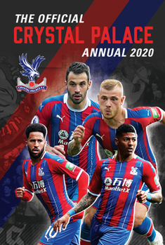 Hardcover The Official Crystal Palace Annual 2021 Book