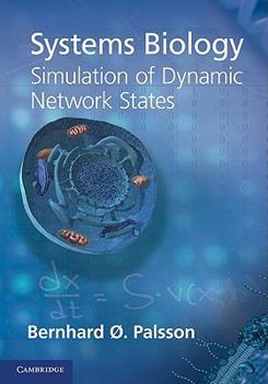 Hardcover Systems Biology: Simulation of Dynamic Network States Book