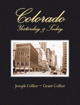 Hardcover Colorado, Yesterday & Today Book