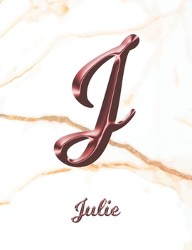 Paperback Julie: 1 Year Weekly Planner with Note Pages (12 Months) - White Marble Rose Gold Pink Effect Letter J - 2020 - 2021 - Week P Book