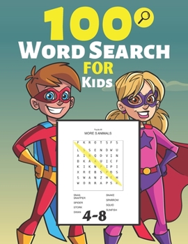 Paperback 100 Word Search For Kids 4-8: Easy To Hard, Word Search Puzzles for Kids Ages 4-8 (Search and Find) With Solutions, Wonder Words, Activity for Child Book