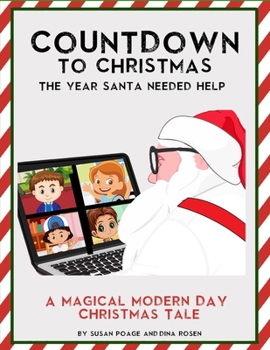 Paperback Countdown to Christmas: The Year Santa Needed Help Book