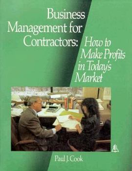 Paperback Business Management for Contractors: How to Make Profits in Today's Market Book