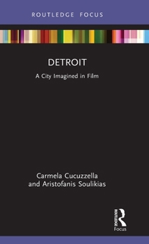 Hardcover Detroit: A City Imagined in Film Book